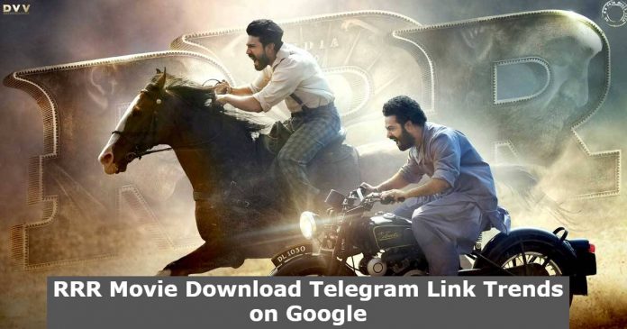 RRR Movie Download Telegram Link Trends on Google